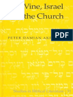 AKPUNONU, Peter Damian, The Vine, Israel and The Church, New York, Peter Lang, "Studies in Biblical Literature, Vol. 51", 2004