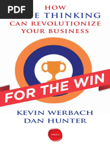 Kevin Werbach, Dan Hunter-For The Win - How Game Thinking Can Revolutionize Your Business-Wharton Digital Press (2012)