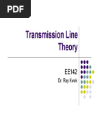 Transmission Line Theory: Dr. Ray Kwok