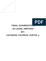 Final Examination in Legal Writing BY: Catindig, Patrick Justin J