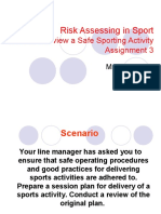 Risk Assessing in Sport: Plan and Review A Safe Sporting Activity Assignment 3