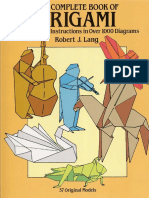 The Complete Book of Origami Step-By-step Instructions in Over 1000 Diagrams 37 Original Models by Robert J Lang
