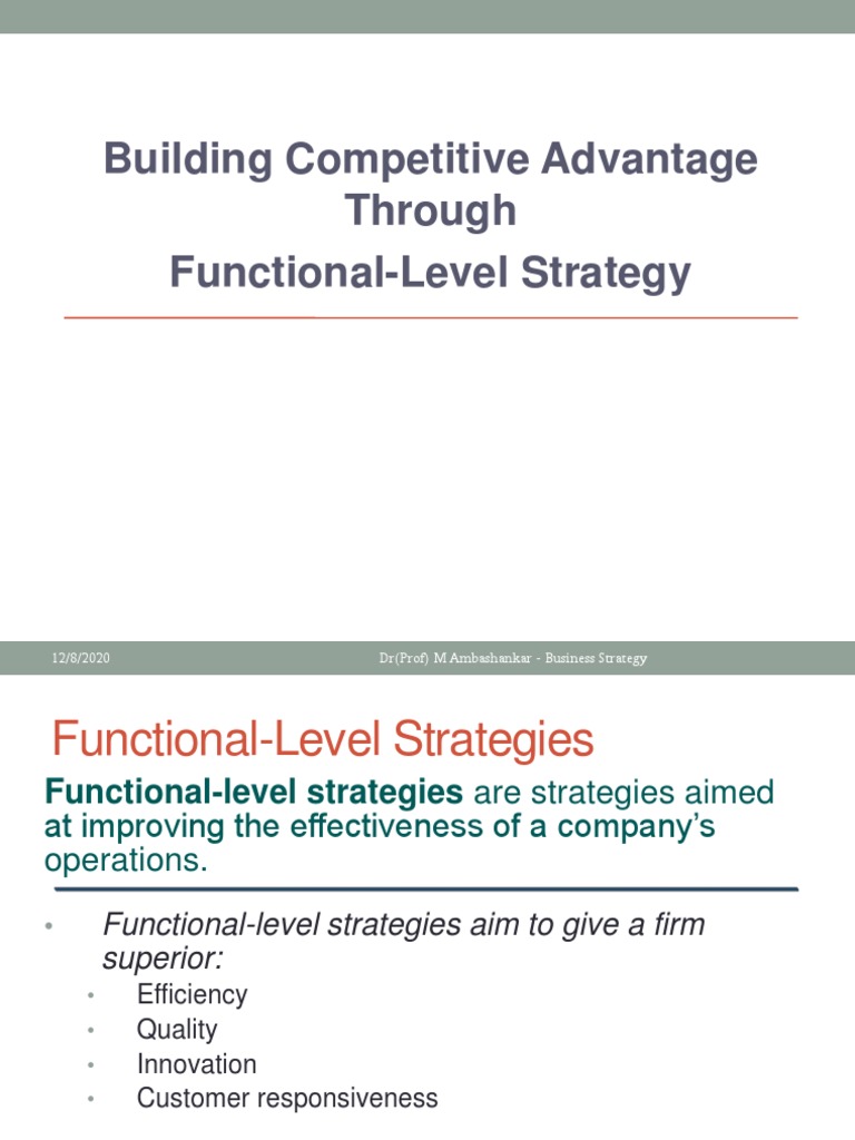 Functional-Level Strategies for Advantage | PDF | Strategic Management ...