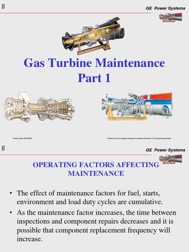 GE Gas Turbine Maintenance Overview | PDF | Gas Turbine | Mechanical ...