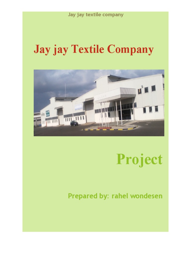 Jay Jay Textile Company: Project | Download Free PDF | Seam (Sewing ...