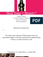 Skin Tone Beauty?: Mason Golden Dr. Maria Williams-Hawkins Tcom 363 Section 2 Final Presentation