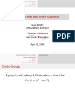 Groups With Only Cyclic Quotients: Sunil Chetty (With Zachary Schreier)