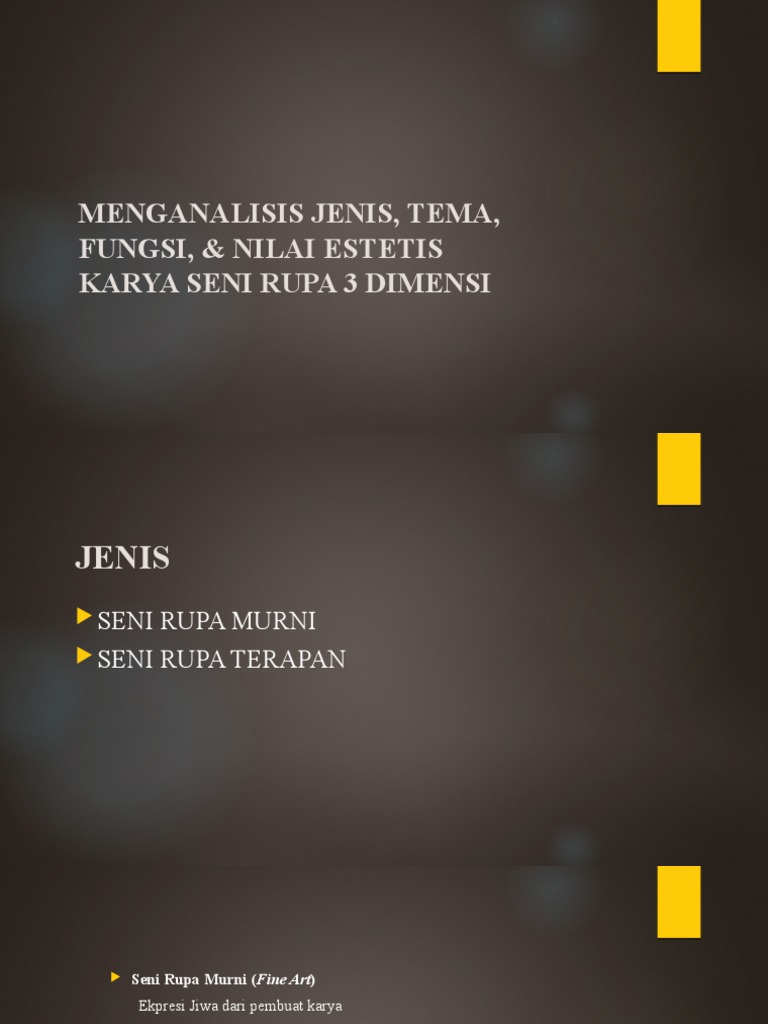 Bab 3 Menganalisis Jenis Tema Fungsi Nilai Estetis Karya Seni Rupa 3 Dimensi Pdf