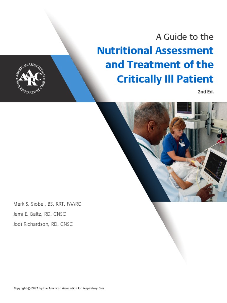 Nutritional Assessment and Treatment of The Critically Ill Patient ...