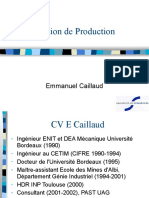 Gestion de Production: Emmanuel Caillaud