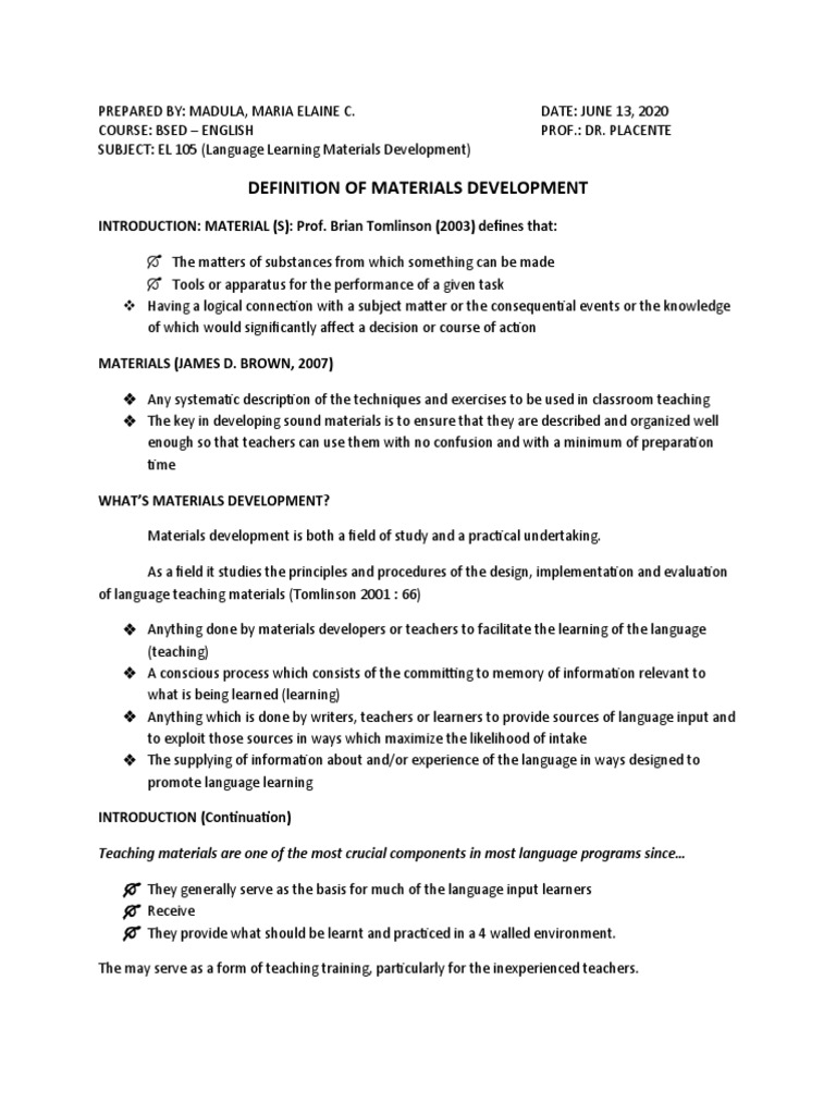 Definition of Materials Development INTRODUCTION MATERIAL (S) Prof