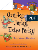 Quirky, Jerky, Extra Perky--More About Adjectives