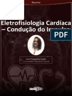 Eletrofisiologia Cardíaca – Condução do Impulso
