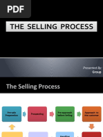 The Selling Process The Selling Process: Presented by