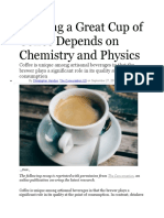 Brewing A Great Cup of Coffee Depends On Chemistry and Physics