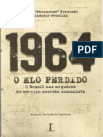 1964, o Elo Perdido; o Brasil nos Arquivos do Serviço Secreto Comunista