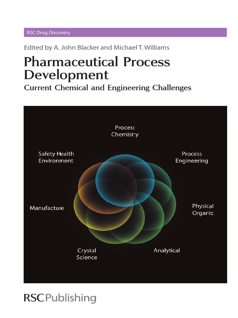 A John Blacker Mike T Williams Pharmaceutical Process Development