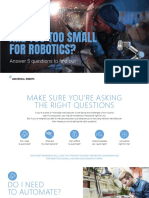 Are You Too Small For Robotics?: Answer 5 Questions To Find Out