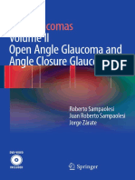 The Glaucomas Volume II Open Angle Glaucoma and Angle Closure Glaucoma