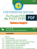The Present Perfect and The Past Perfect