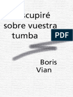 Boris Vian - Escupire Sobre Vuestra Tumba