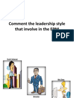 Comment The Leadership Style That Involve in The EPM