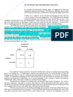 The Prisoners' Dilemma and The Mini-Max Strategy The Prisoners' Dilemma