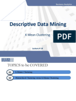 Descriptive Data Mining: K Mean Clustering