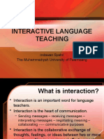 Interactive Language Teaching: Indawan Syahri The Muhammadiyah University of Palembang