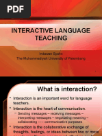 Interactive Language Teaching: Indawan Syahri The Muhammadiyah University of Palembang