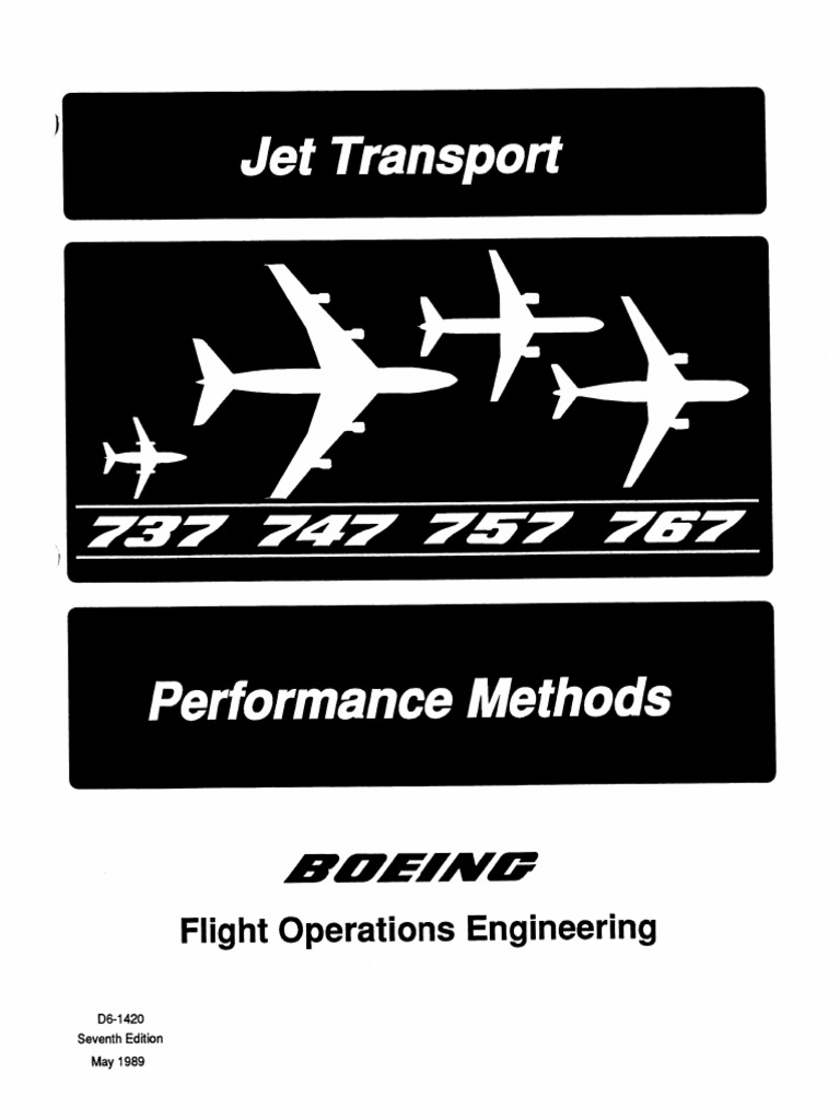 Boeing 737, 747, 757, 767 Jet Transport Performance Methods D61420 7th