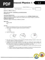 General Physics 1: Quarter: 2 Week: 2 Day: 1 Title of The Activity: CONCEPTULA UNDERSTANDING Activity No: 1