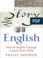 The Story of English How The E - Gooden Philip