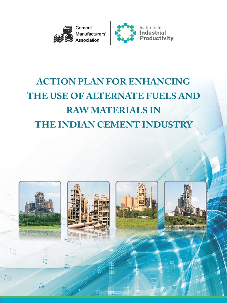 Action Plan For Enhancing The Use of Alternate Fuels and Raw Materials