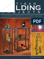 Artisan Welding Projects - 25 Decorative Projects for Hobby Welders (2006)