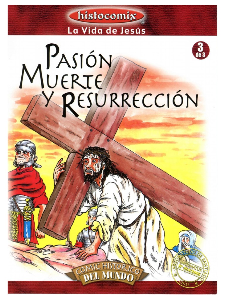Vol 3 PASION MUERTE Y RESURRECCION - La Vida de Jesus en Comics | PDF