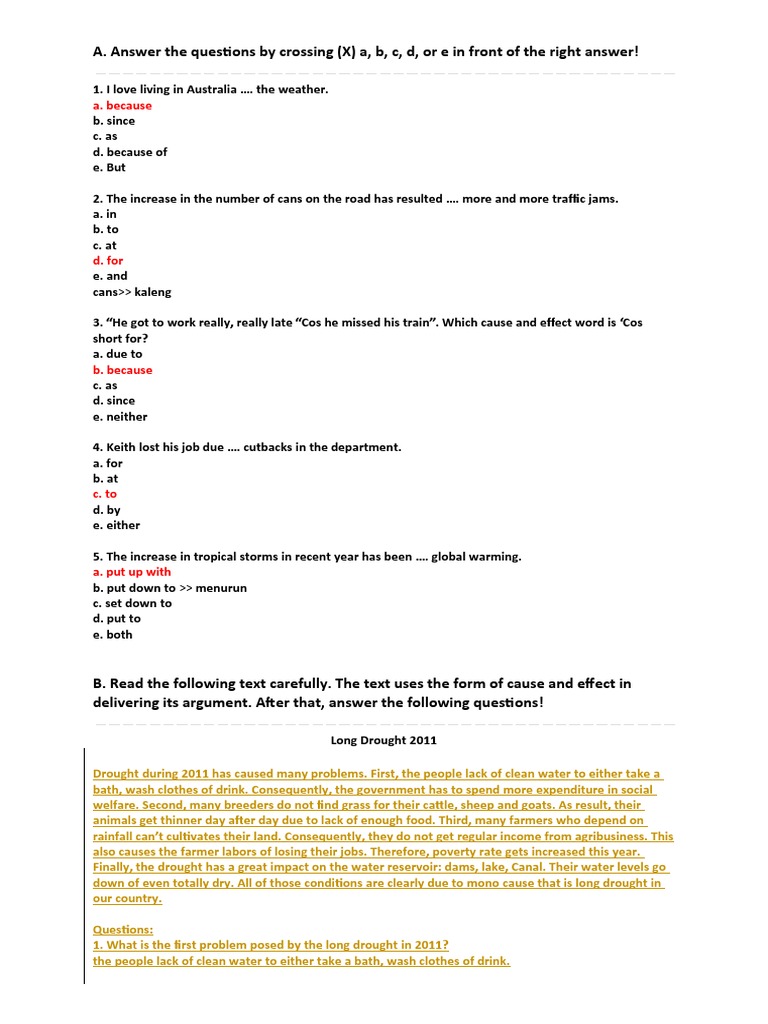 A. Answer The Questions by Crossing (X) A, B, C, D, or e in Front of