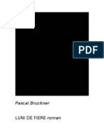 Pascal Bruckner - Luni de Fiere