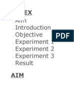 Aim Objective Experiment 1 Experiment 2 Experiment 3 Result: Index