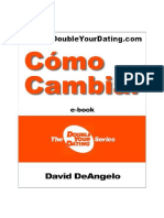 David Deangelo Como Cambiar