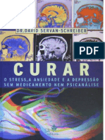 186761925 Curar o Stress a Ansiedade e a Depressao Sem Medicamento Nem Psicanalise Dr David Servan Schreiber