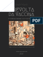 A Revolta da Vacina  e o Negacionismo dos Positivistas
