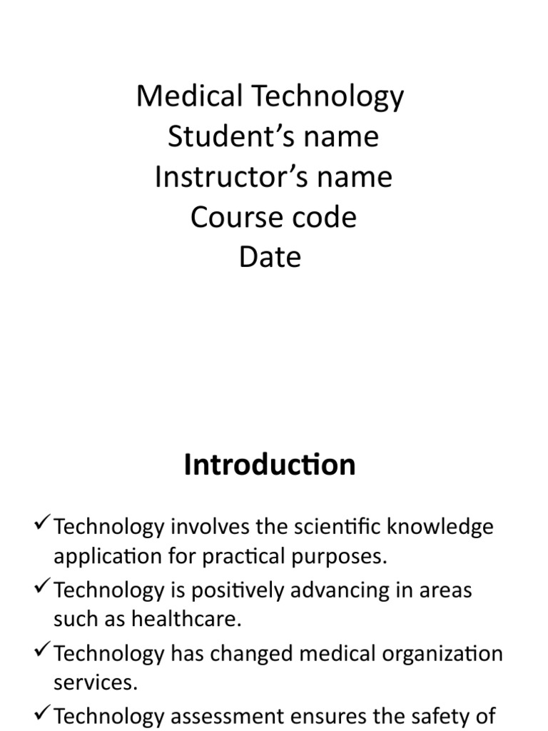 Medical Technology Student's Name Instructor's Name Course Code Date ...