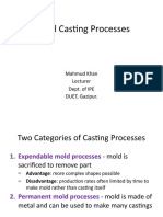 Metal Casting Processes: Mahmud Khan Lecturer Dept. of IPE DUET, Gazipur