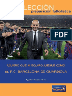 Libro Quiero Que Mi Equipo Juegue Como El F.C Barcelona de Guardiola