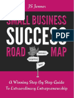 Small Business Success Roadmap - A Winning Step by Step Guide To Extraordinary Entrepreneurship (PDFDrive)