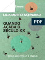 Quando Acaba o Século XX- Lilia Moritz Schwarcz