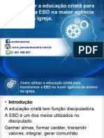 Como Utilizar A Educação Cristã para Transformar A EBD Na Maior Agência de Ensino Da Igreja