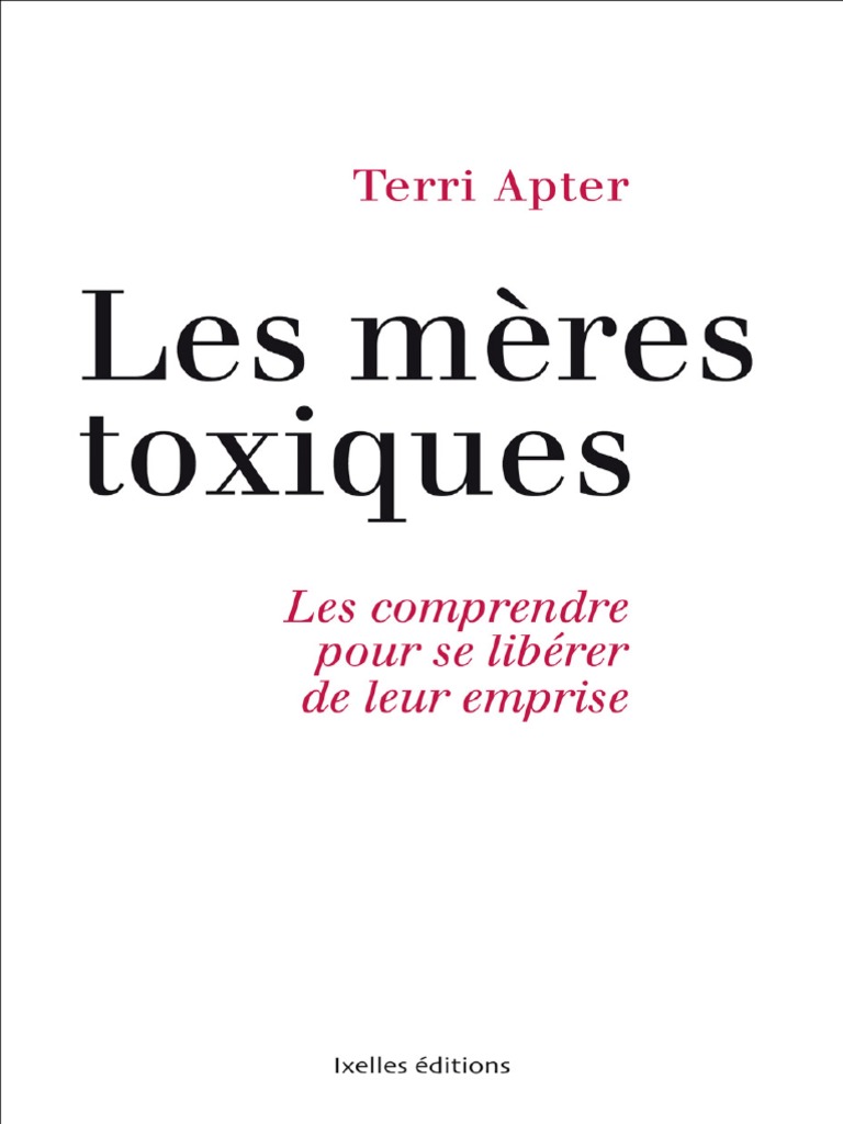 Les Meres Toxiques Terri Apter Pdf Colere Depression Psychiatrie