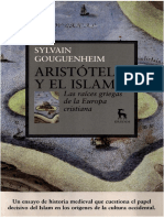 Aristóteles y El Islam. Las Raíces Griegas de La Europa Cristiana - Gouguenheim